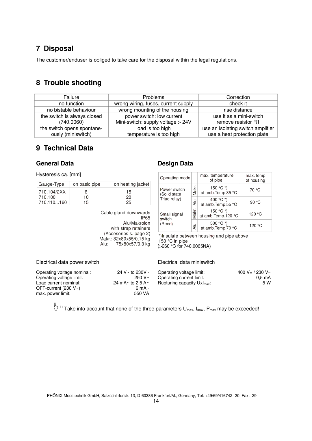 Euphonix 740.0065NA instruction manual Disposal, Trouble shooting, Technical Data, General Data, Design Data 