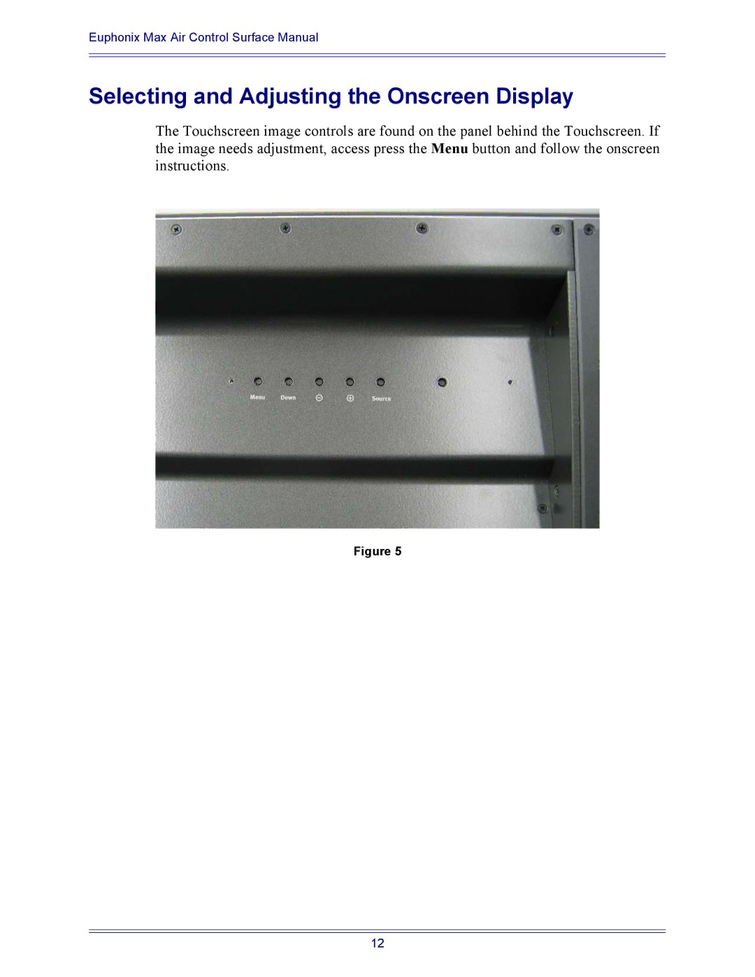 Euphonix 840-08758-02 manual Selecting and Adjusting the Onscreen Display 