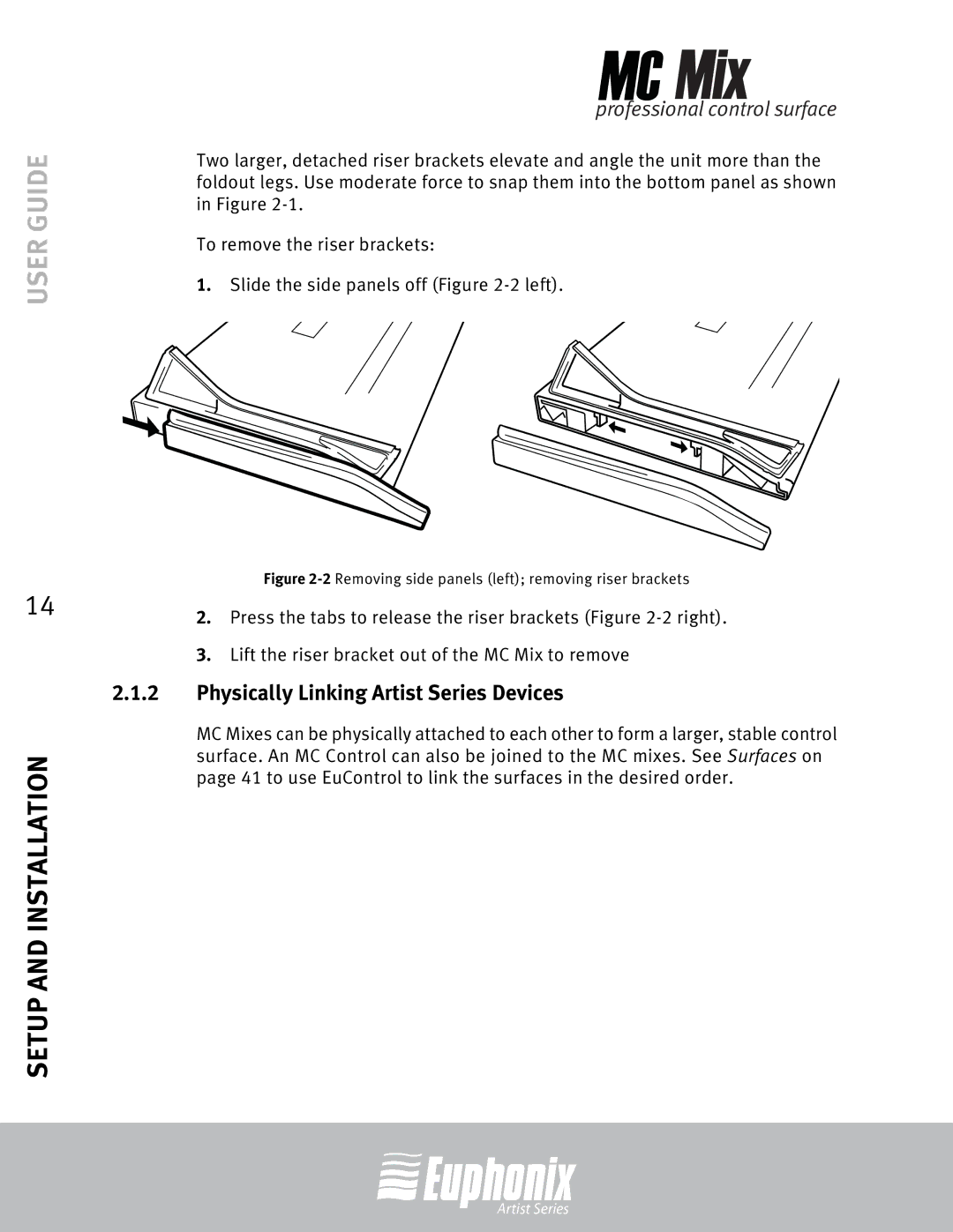 Euphonix EuCon manual Physically Linking Artist Series Devices, 2Removing side panels left removing riser brackets 