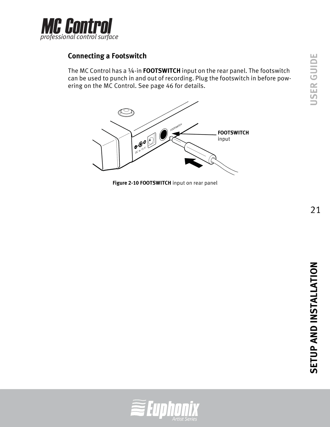 Euphonix MC Control manual Connecting a Footswitch, Footswitch input on rear panel 