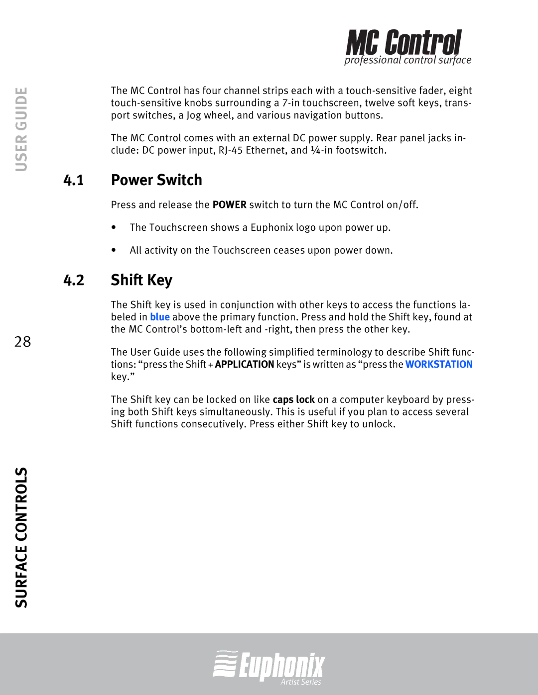 Euphonix MC Control manual Power Switch, Shift Key 