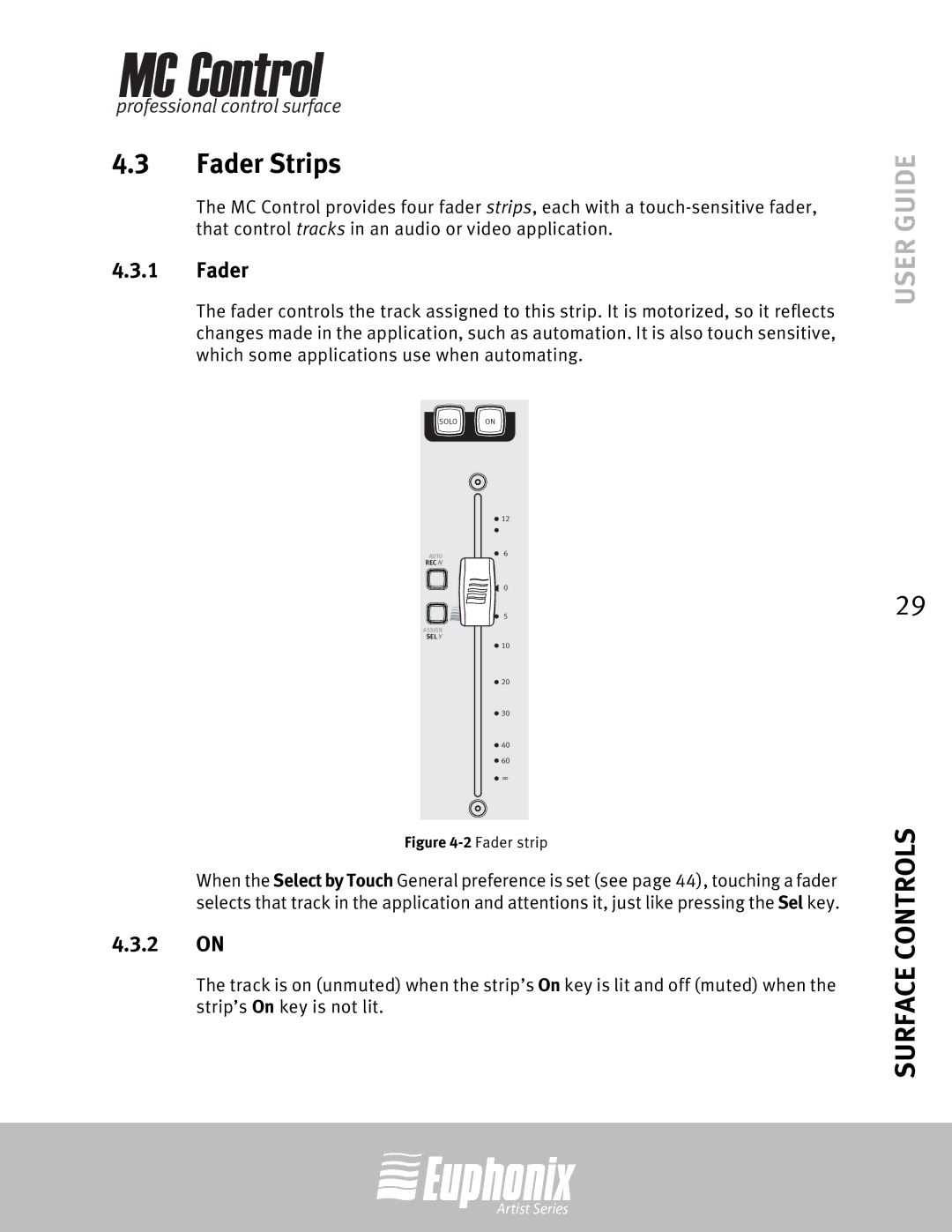 Euphonix MC Control manual Fader Strips, 2 on 