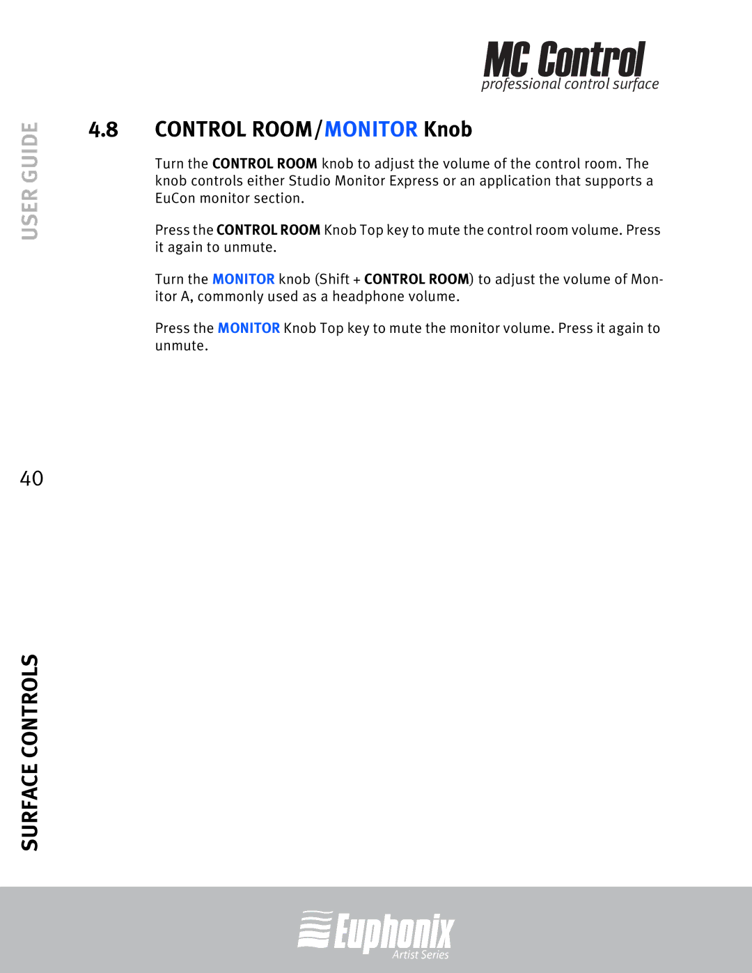 Euphonix MC Control manual Control ROOM/MONITOR Knob 