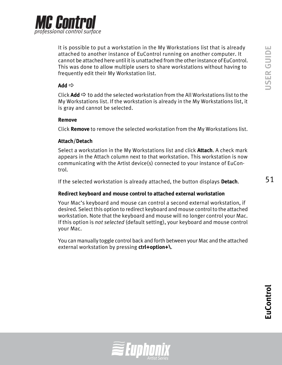 Euphonix MC Control manual Attach/Detach 