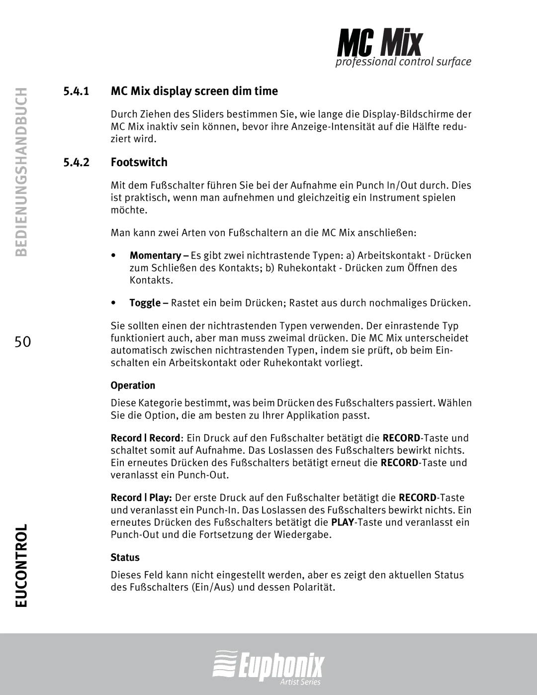 Euphonix manual MC Mix display screen dim time, Footswitch, Operation, Status 