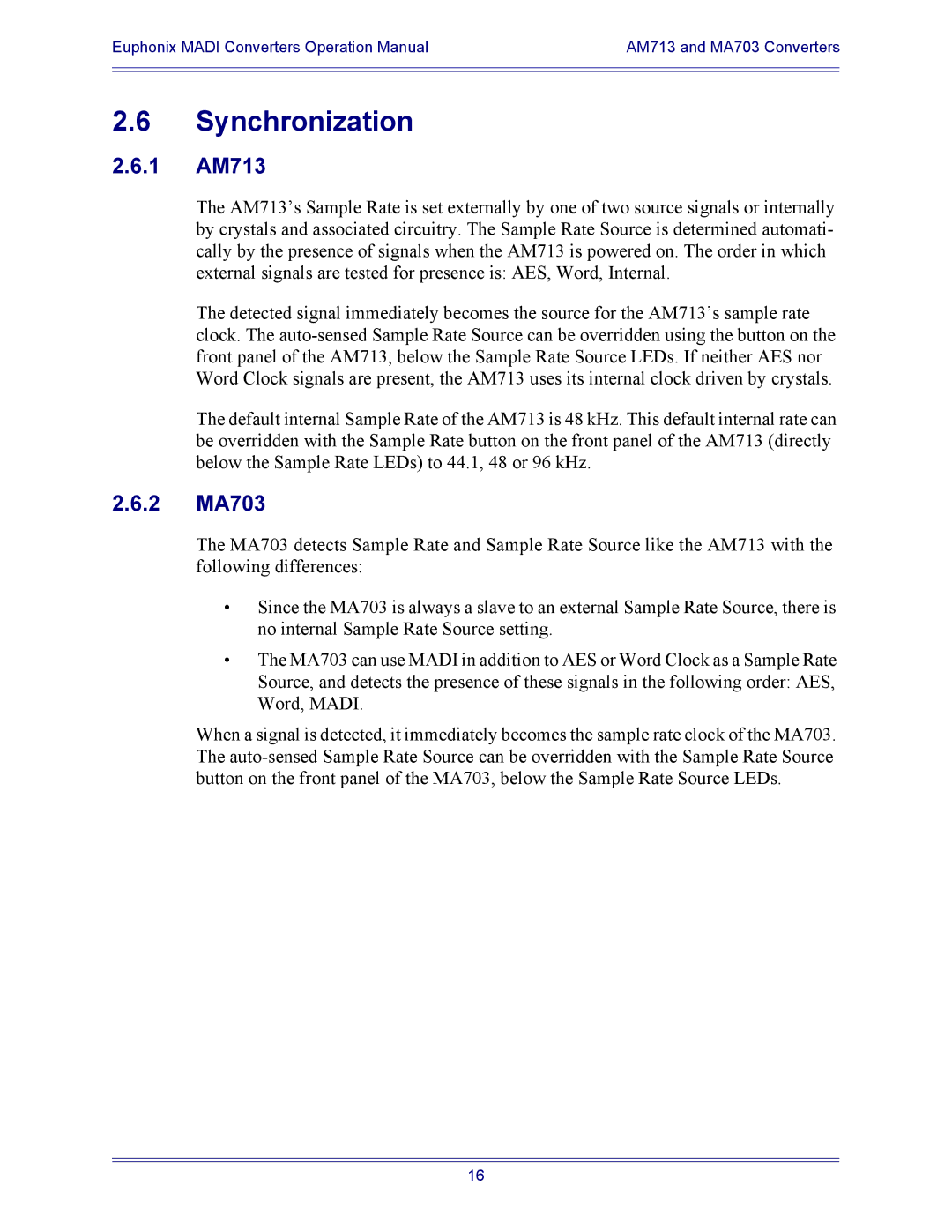 Euphonix MD704, DM714, MA703 manual Synchronization, 1 AM713 