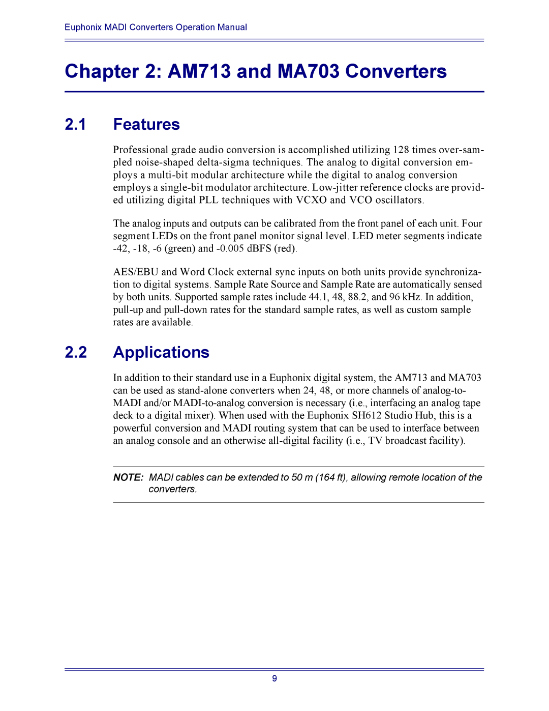 Euphonix AM713, MD704, DM714, MA703 manual Features, Applications 