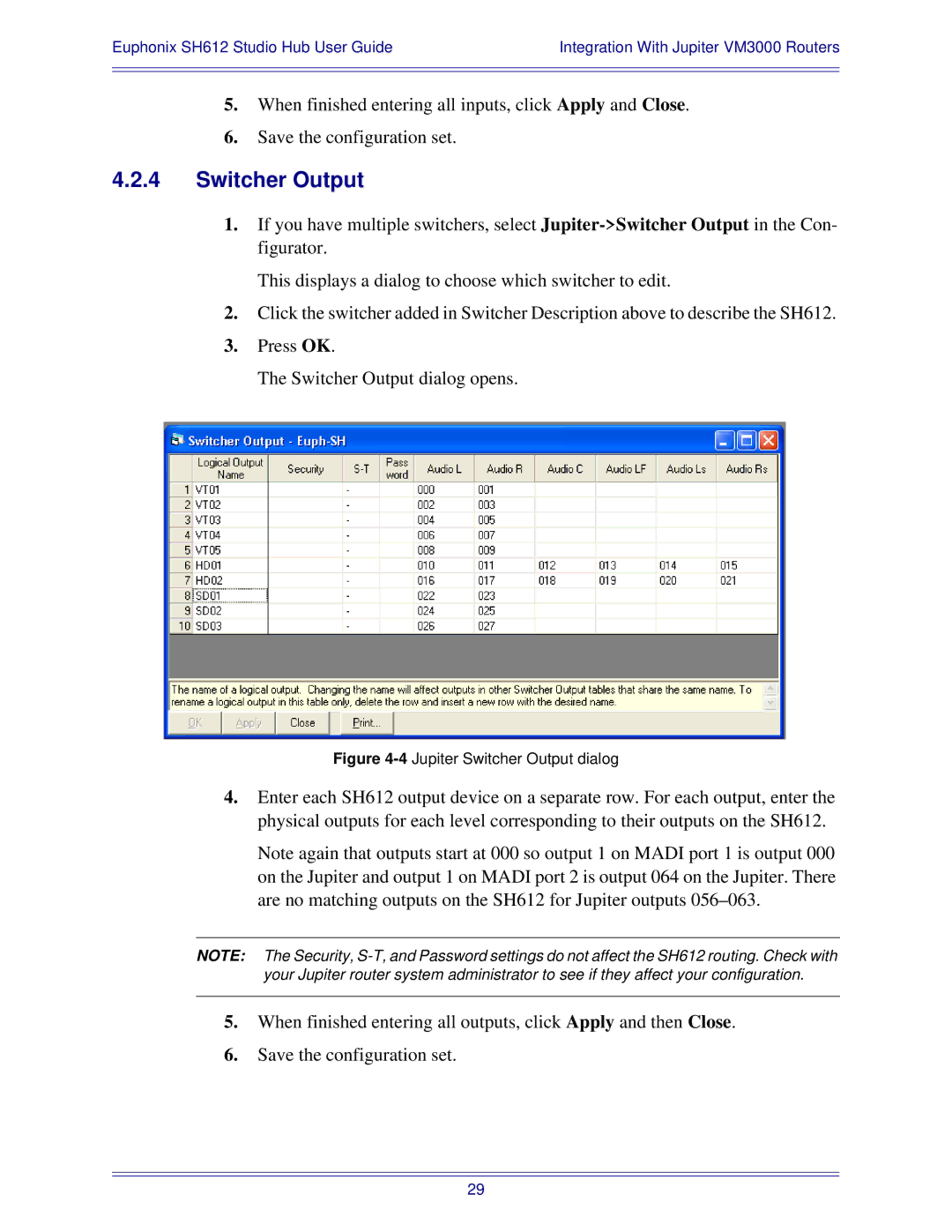 Euphonix SH612 manual 4Jupiter Switcher Output dialog 