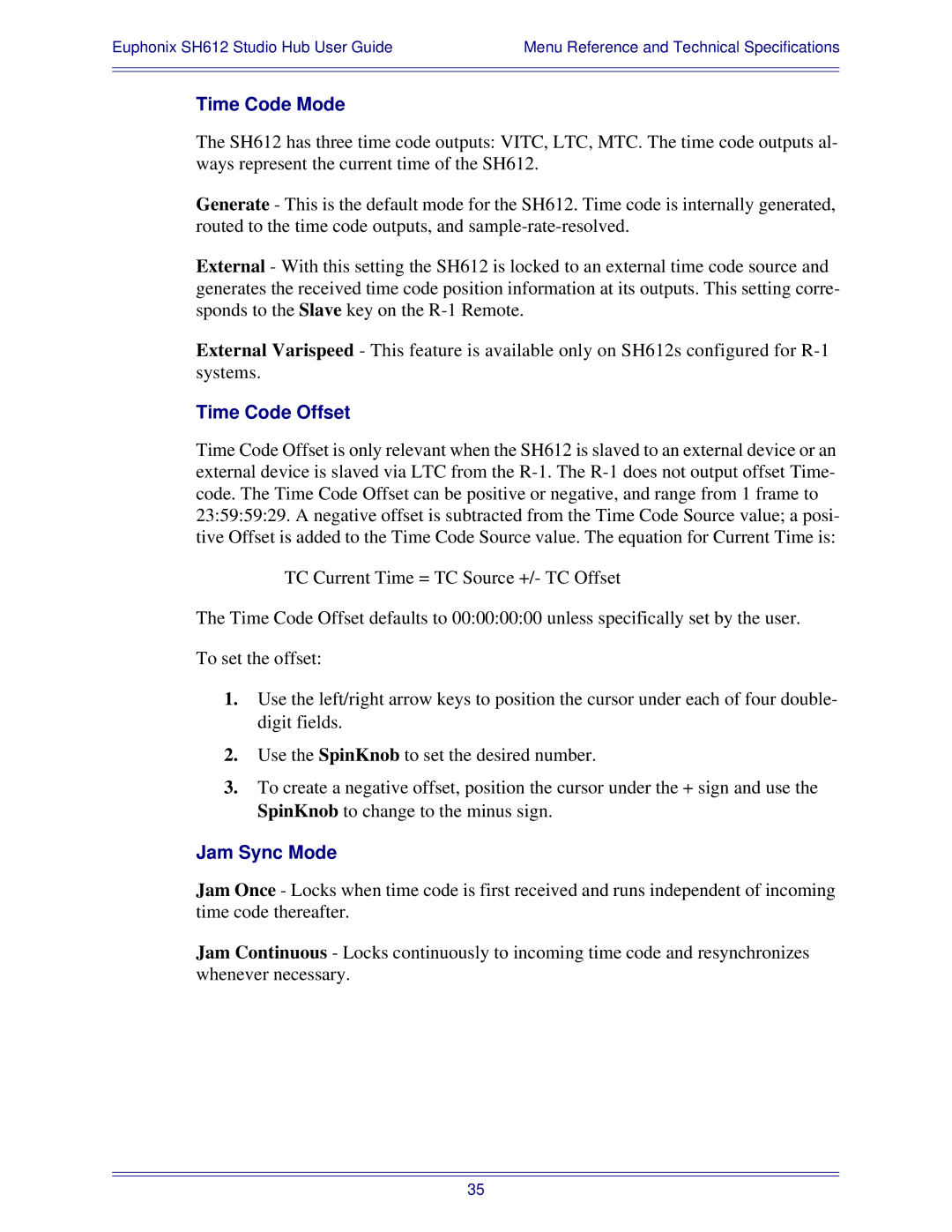 Euphonix SH612 manual Time Code Mode, Time Code Offset, Jam Sync Mode 