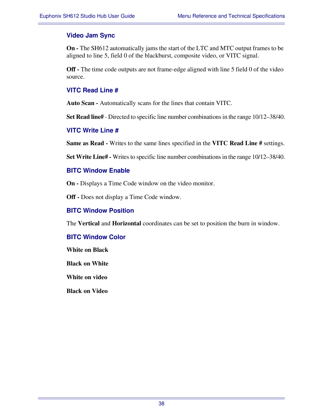 Euphonix SH612 manual Video Jam Sync, Vitc Read Line #, Vitc Write Line #, Bitc Window Enable, Bitc Window Position 