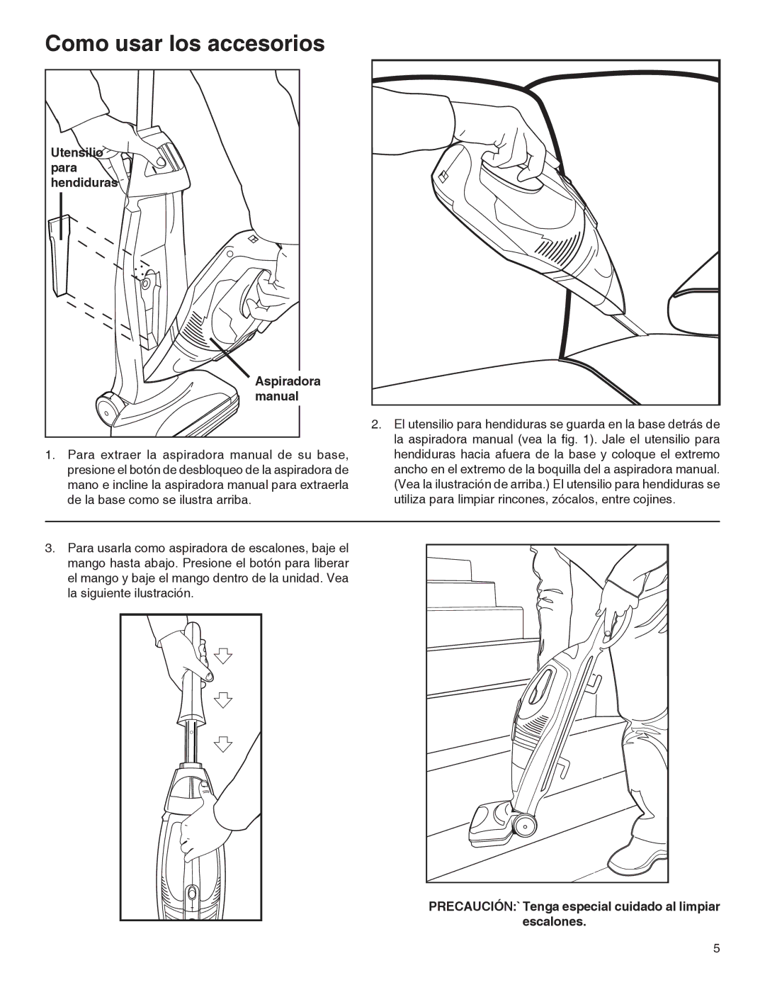 Eureka 100-110 warranty Como usar los accesorios 