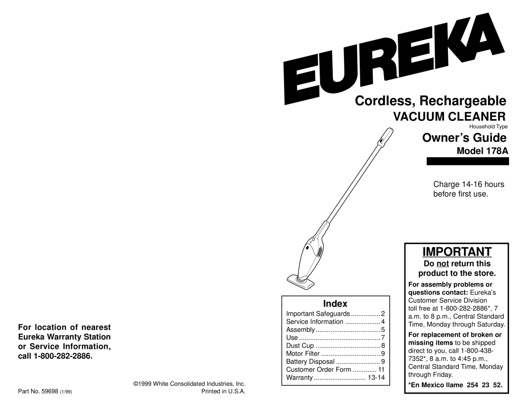 Eureka 178A warranty Vacuum Cleaner, Do not return this Product to the store 