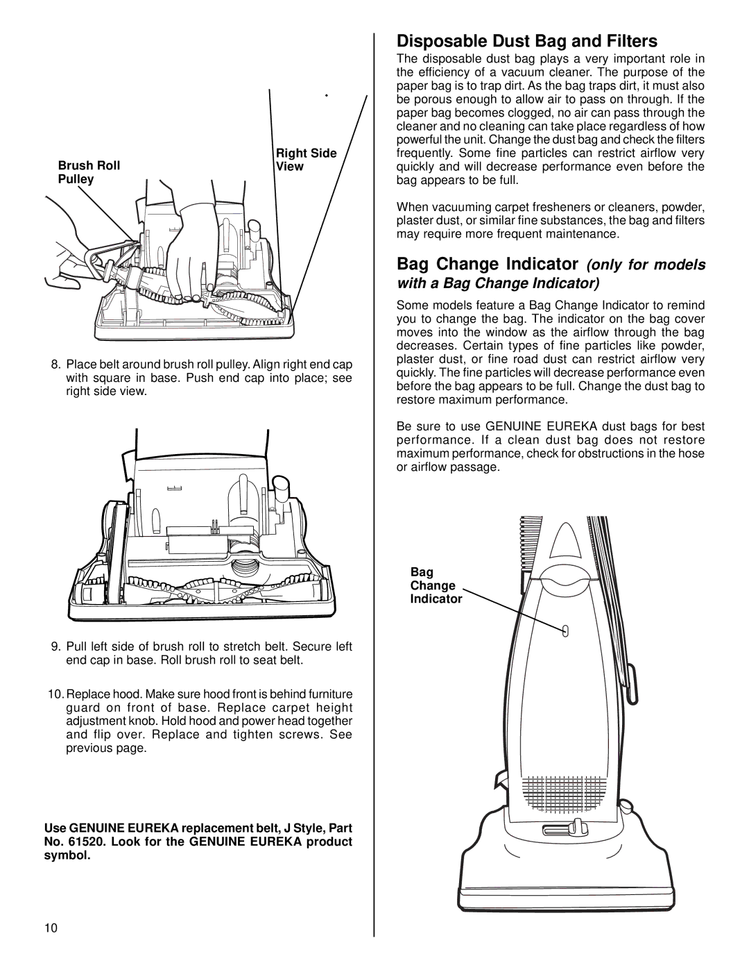 Eureka 2280 Disposable Dust Bag and Filters, Bag Change Indicator only for models, Right Side Brush RollView Pulley 
