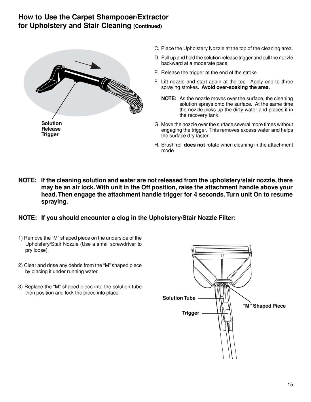 Eureka 2500 warranty Spraying strokes. Avoid over-soaking the area, Solution Tube Shaped Piece Trigger 