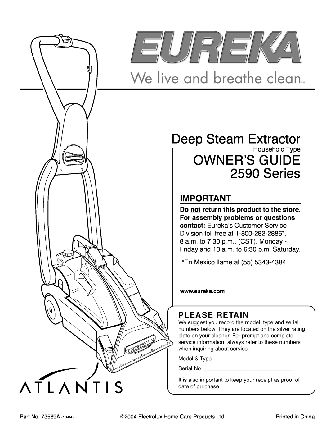 Eureka manual Please Retain, Deep Steam Extractor, OWNERʼS GUIDE 2590 Series 