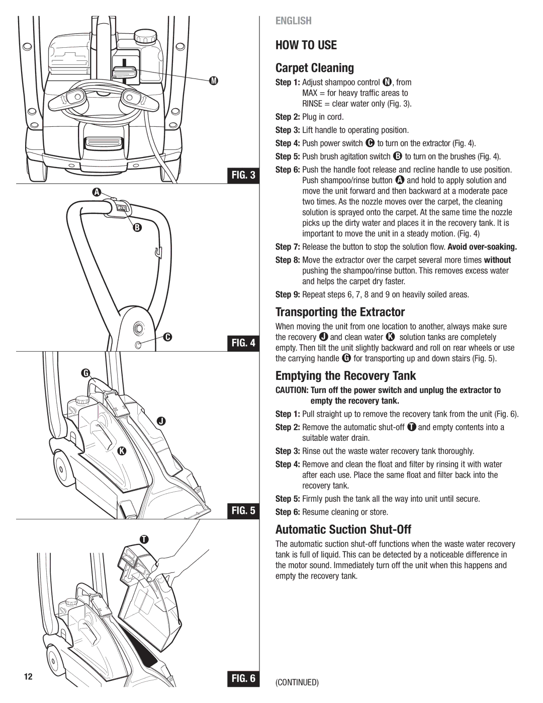 Eureka 2590 manual HOW to USE, Carpet Cleaning, Transporting the Extractor, Emptying the Recovery Tank 