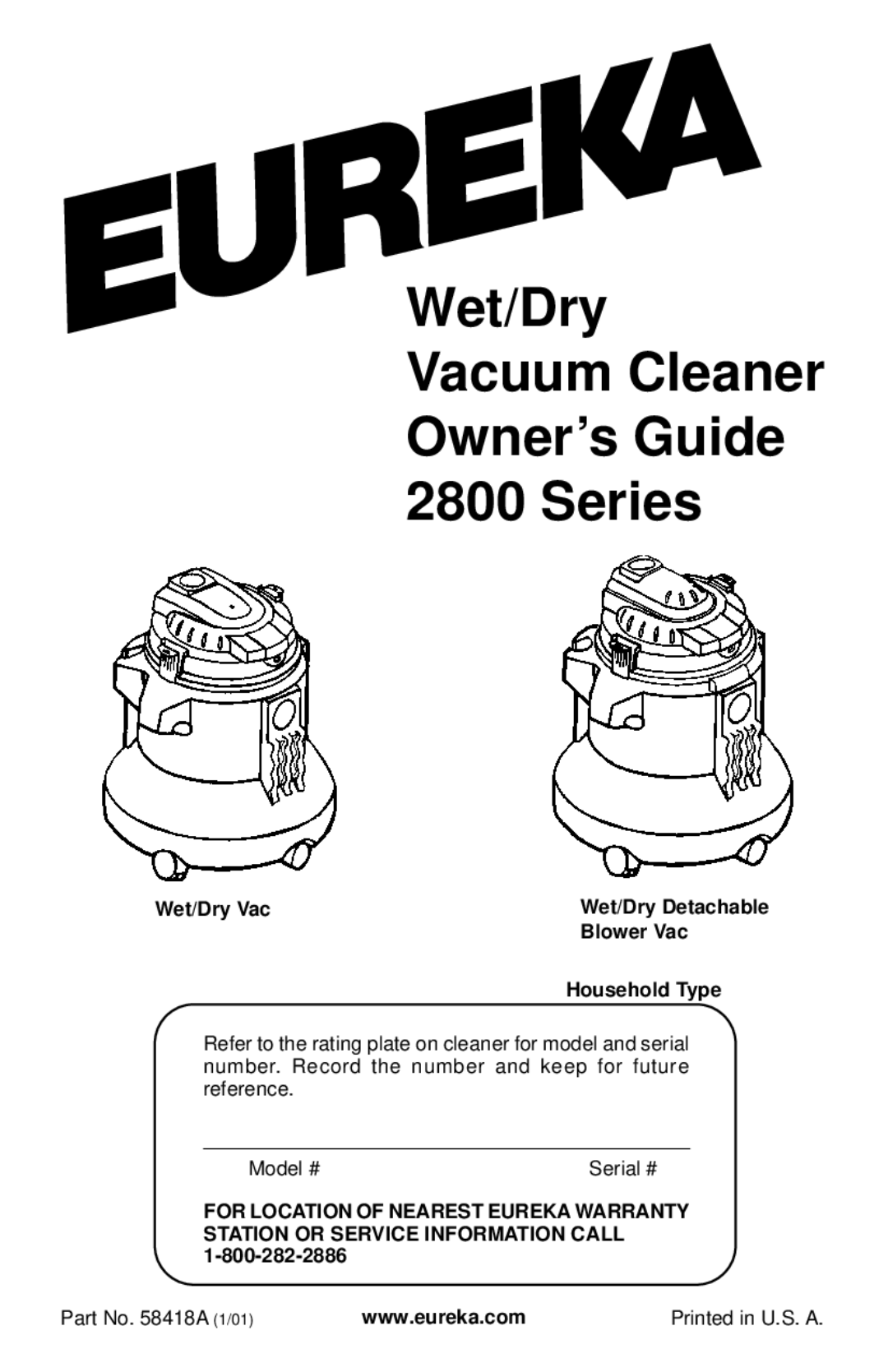 Eureka 2800 Series warranty Wet/Dry Vacuum Cleaner Owner’s Guide Series 