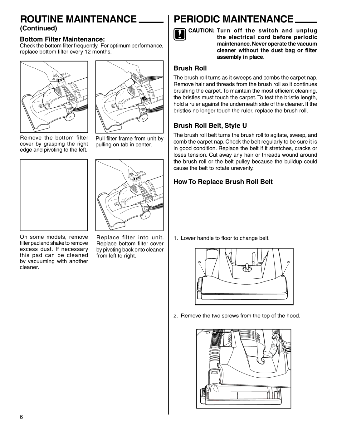 Eureka 2940-2969 Series warranty Periodic Maintenance, Bottom Filter Maintenance, Brush Roll Belt, Style U 