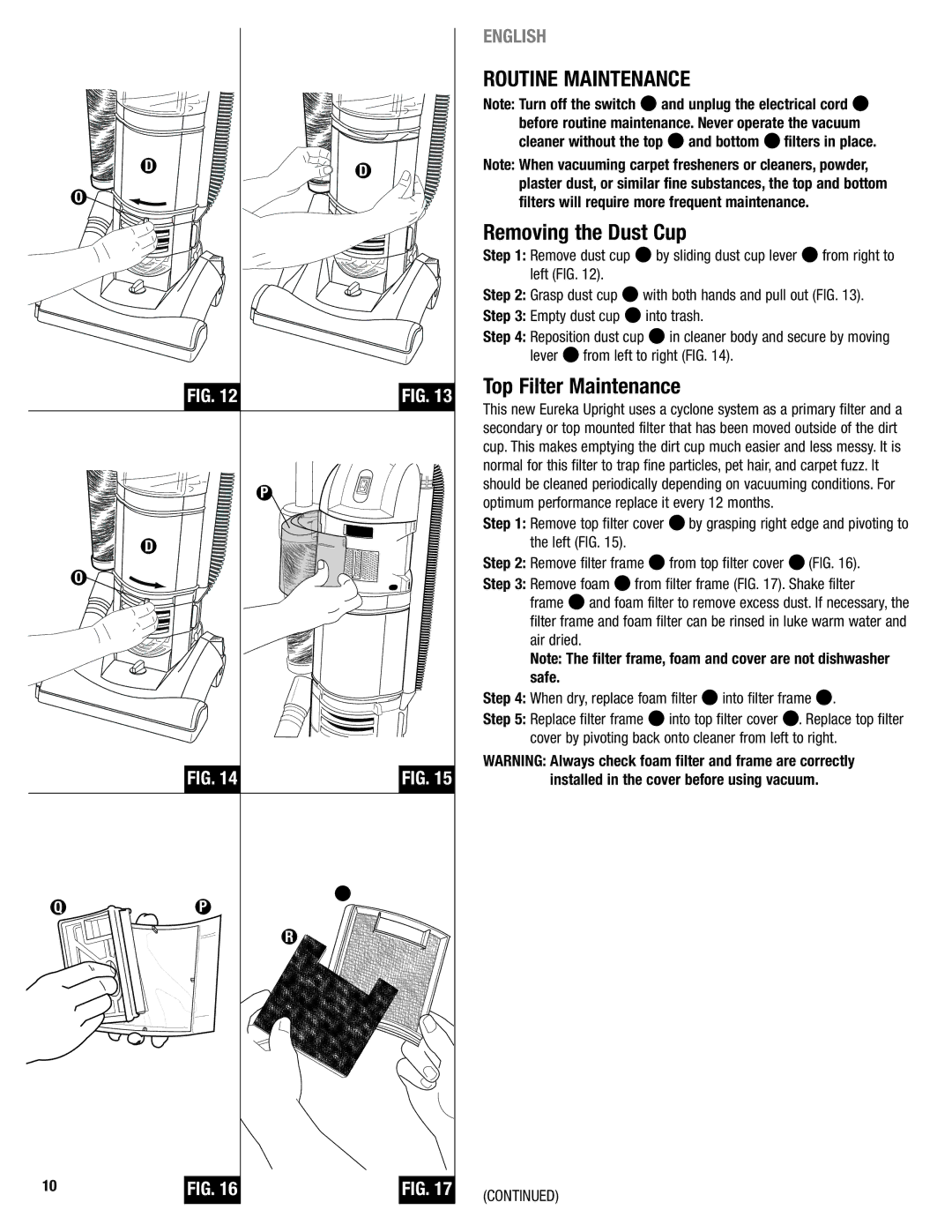 Eureka 2940 manual Routine Maintenance, Removing the Dust Cup, Top Filter Maintenance 