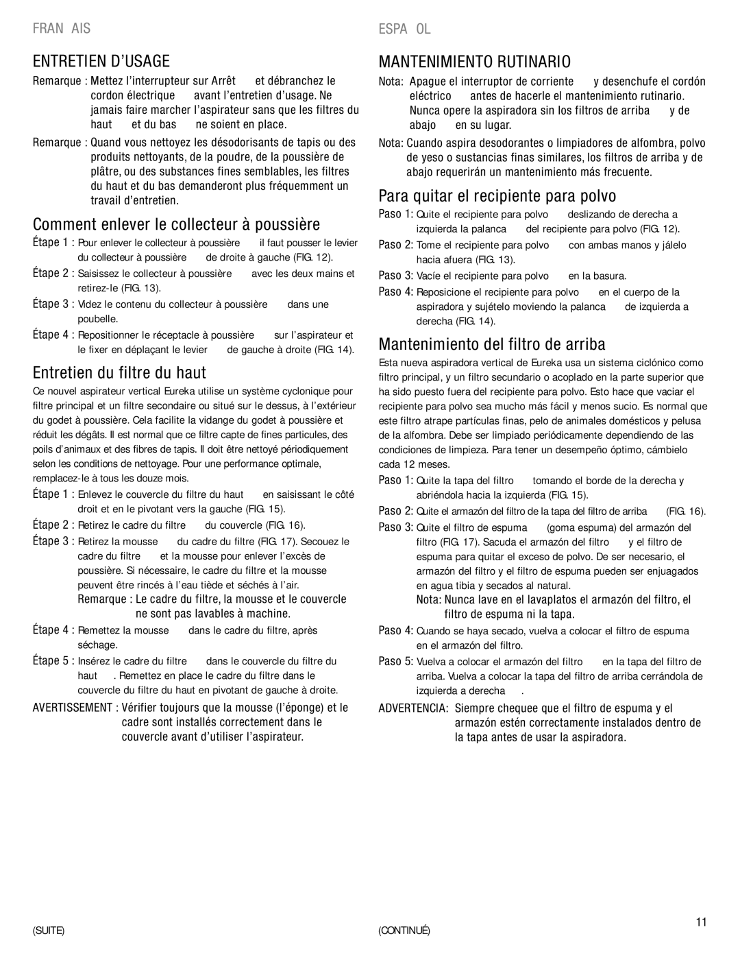 Eureka 2940 Entretien D’USAGE, Entretien du filtre du haut, Mantenimiento Rutinario, Para quitar el recipiente para polvo 