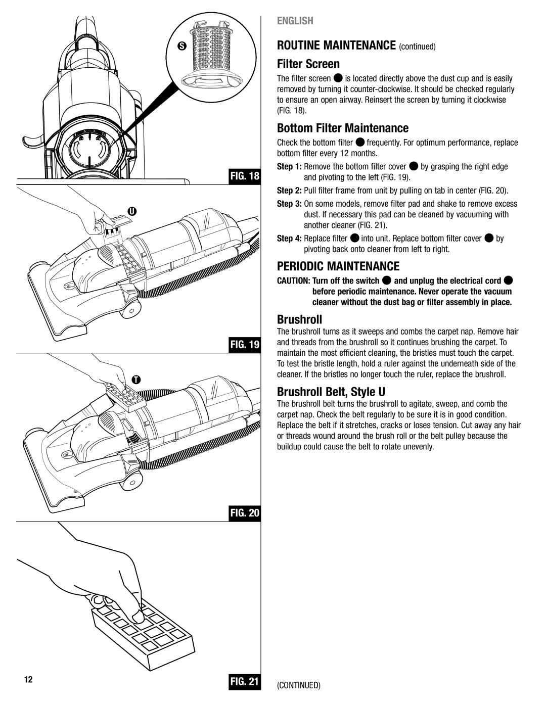 Eureka 2940 manual Routine Maintenance Filter Screen, Bottom Filter Maintenance, Periodic Maintenance, Brushroll 