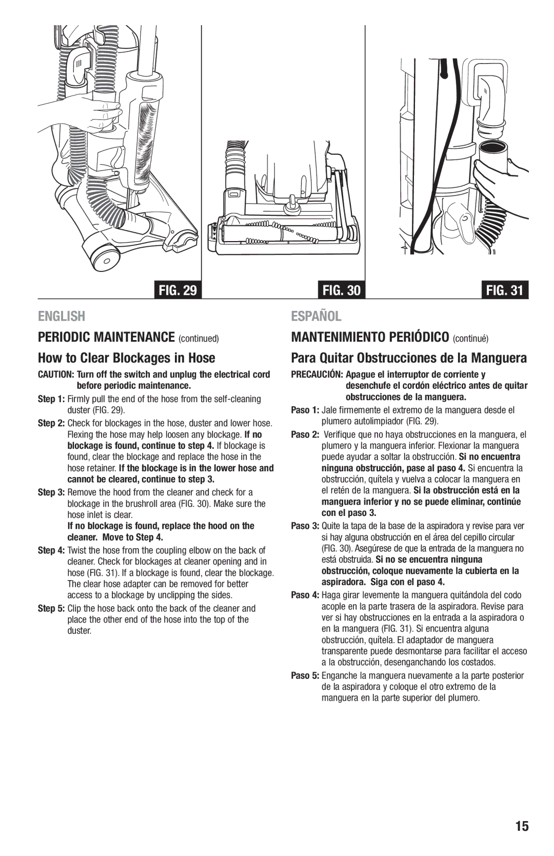 Eureka 2970-2999 Series manual Periodic Maintenance How to Clear Blockages in Hose, Mantenimiento Periódico continué 