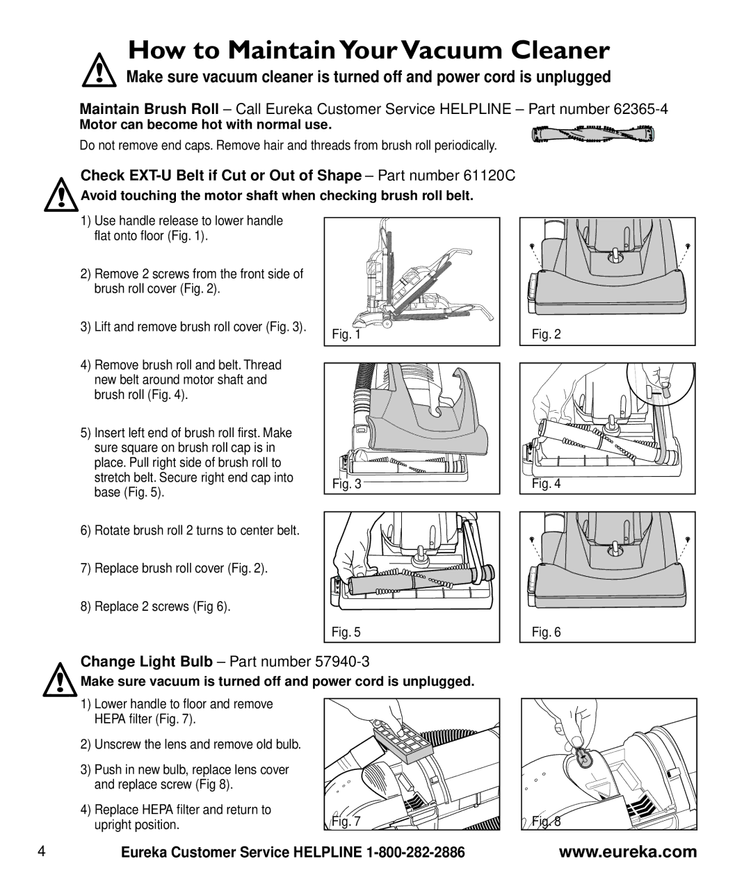 Eureka 2997-2999 Series How to MaintainYour Vacuum Cleaner, Check EXT-U Belt if Cut or Out of Shape Part number 61120C 