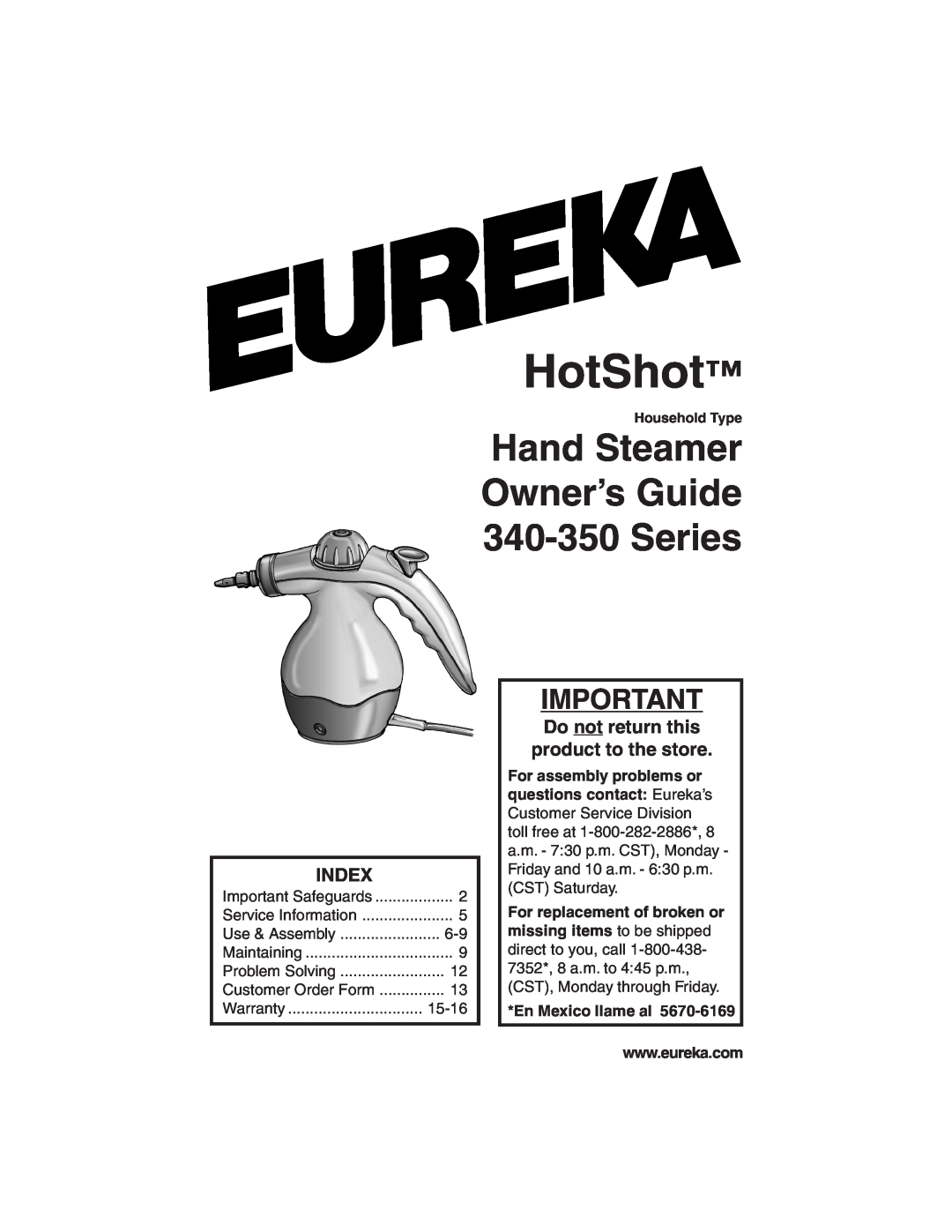 Eureka warranty Index, Do not return this product to the store, HotShot, Hand Steamer Owner’s Guide 340-350 Series 
