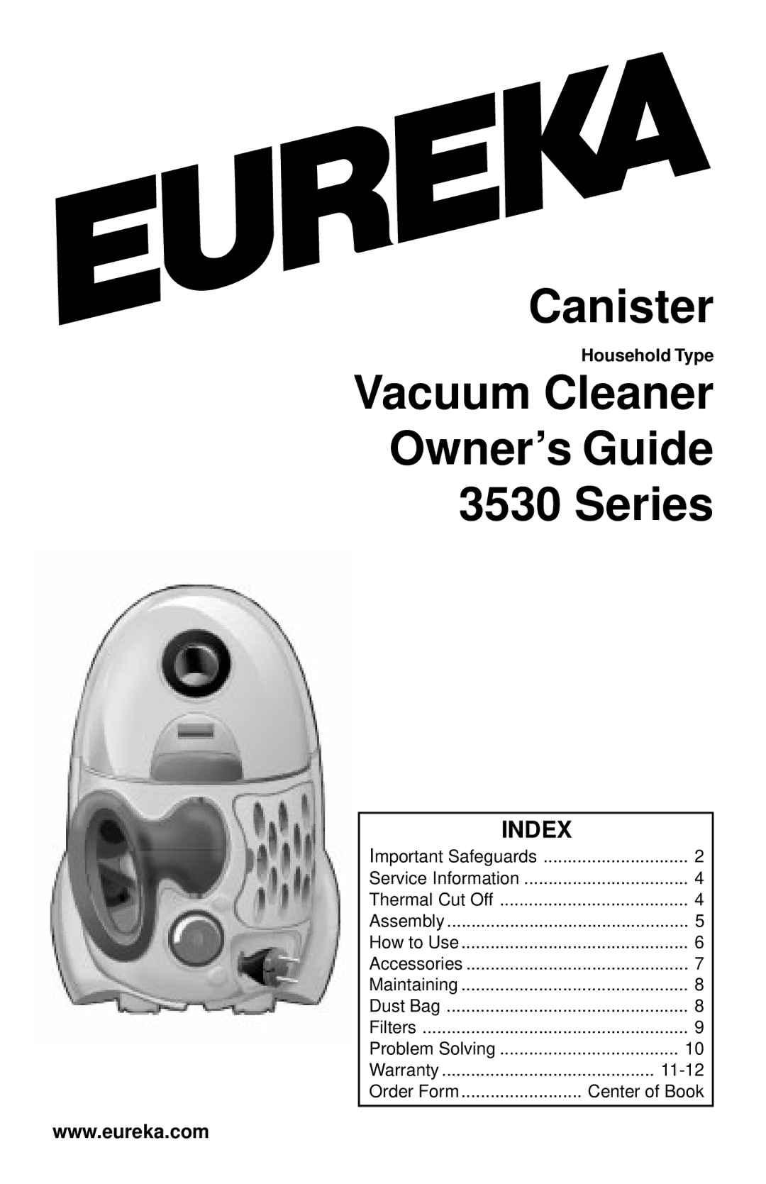 Eureka 3530 warranty Vacuum Cleaner Owner’s Guide Series, Index 