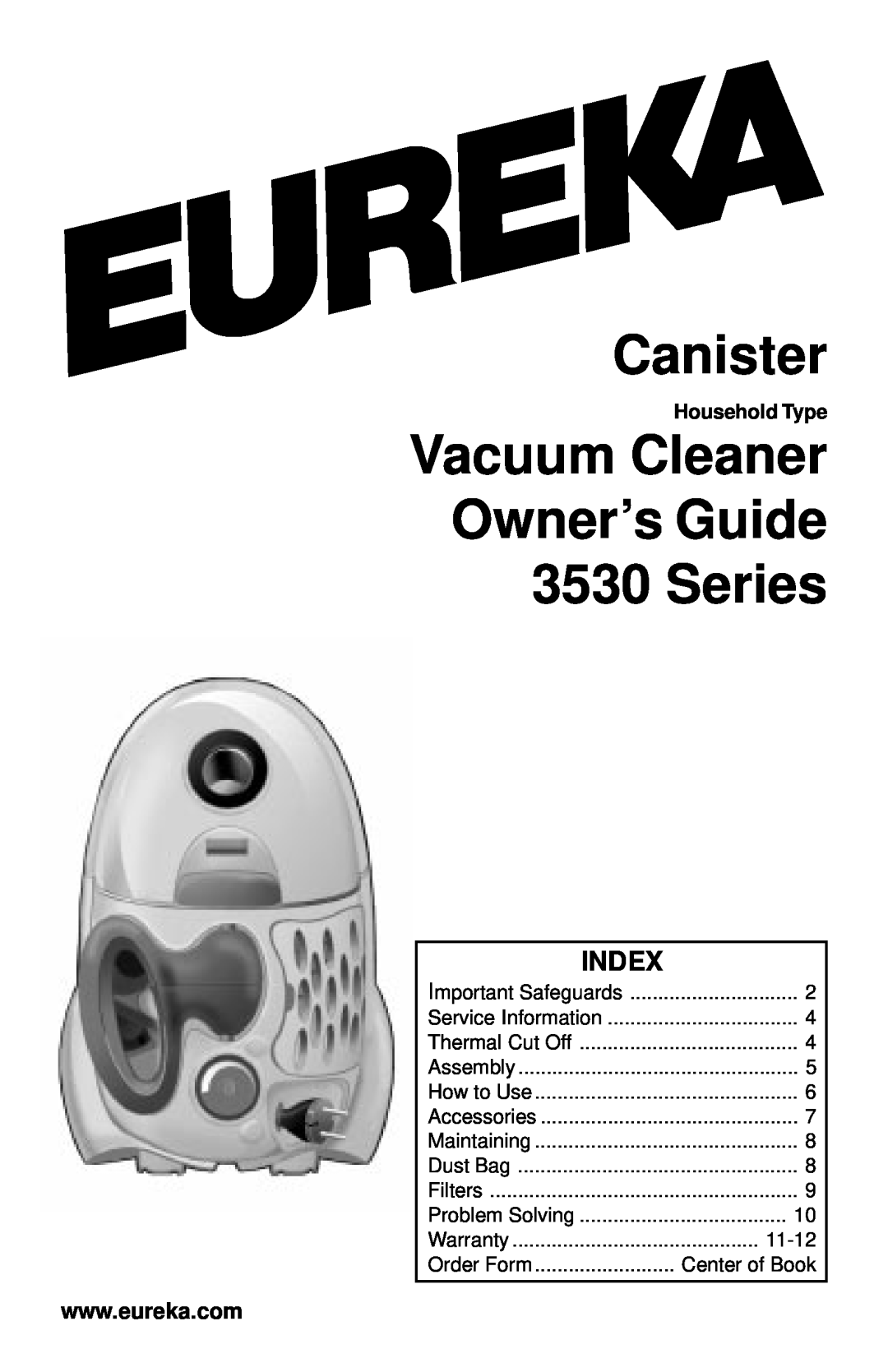 Eureka warranty Index, Canister, Vacuum Cleaner Owner’s Guide 3530 Series 