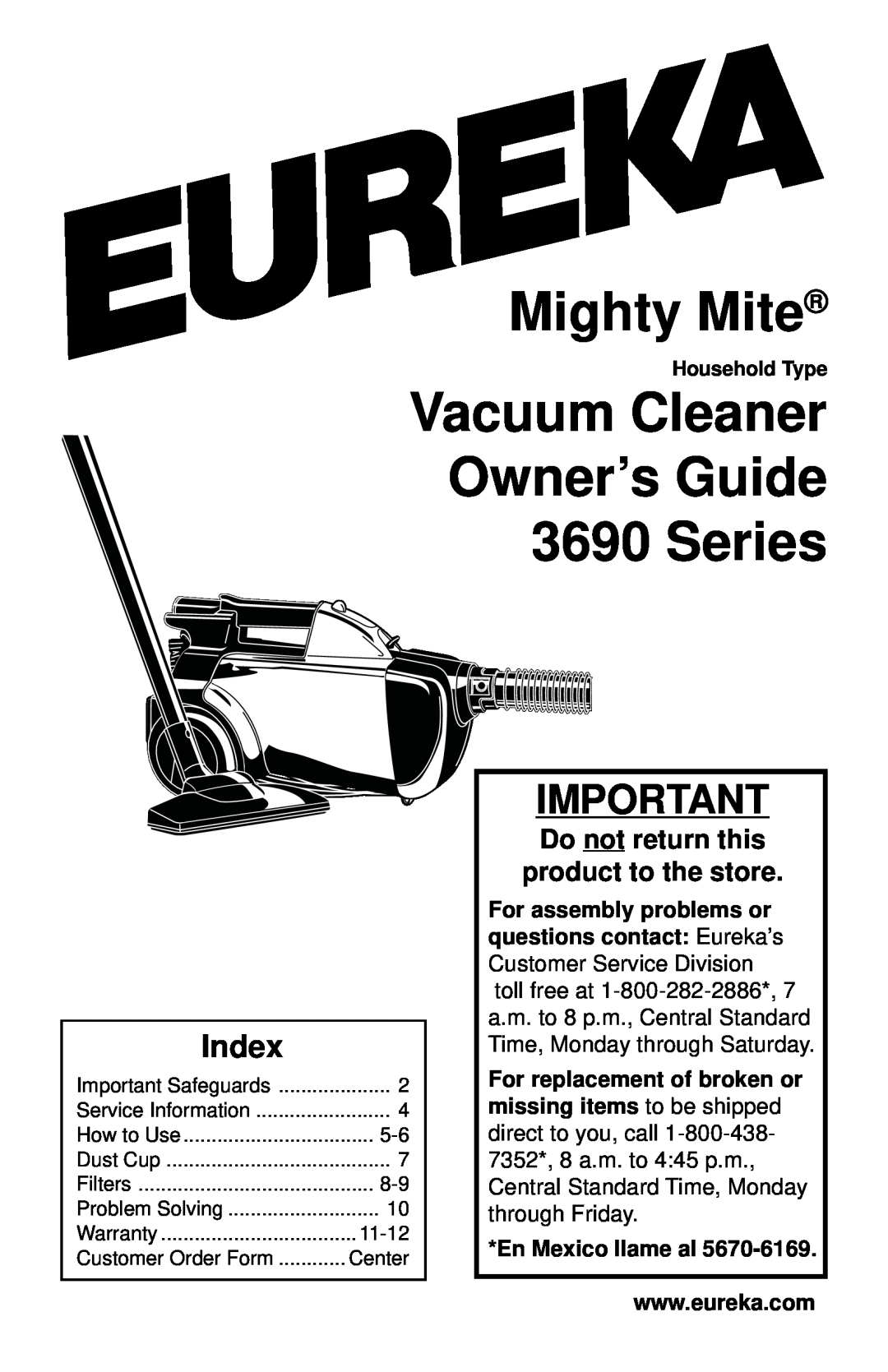 Eureka warranty Do not return this product to the store, Mighty Mite, Vacuum Cleaner Owner’s Guide 3690 Series, Index 