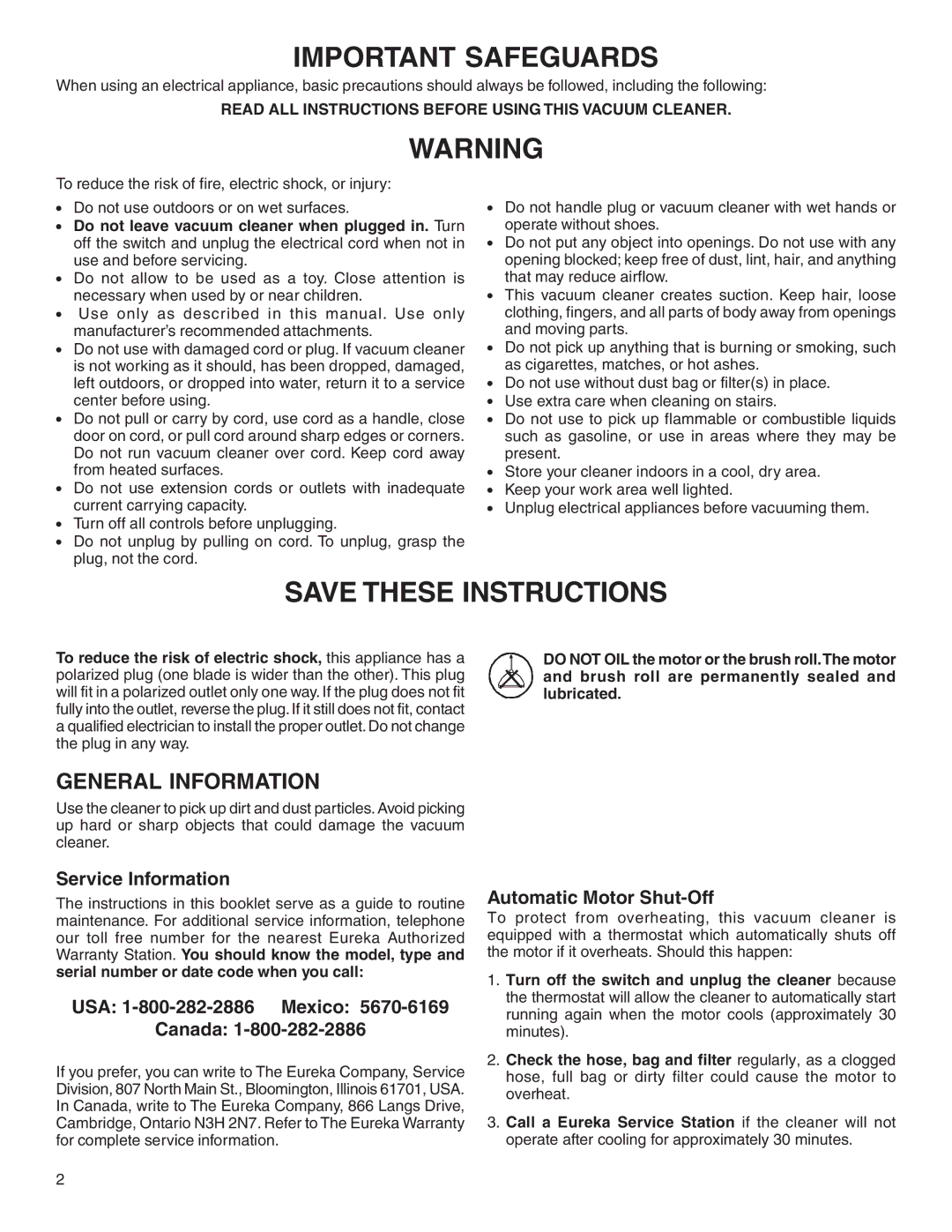 Eureka 3695 warranty General Information, Service Information, USA 1-800-282-2886 Mexico Canada, Automatic Motor Shut-Off 