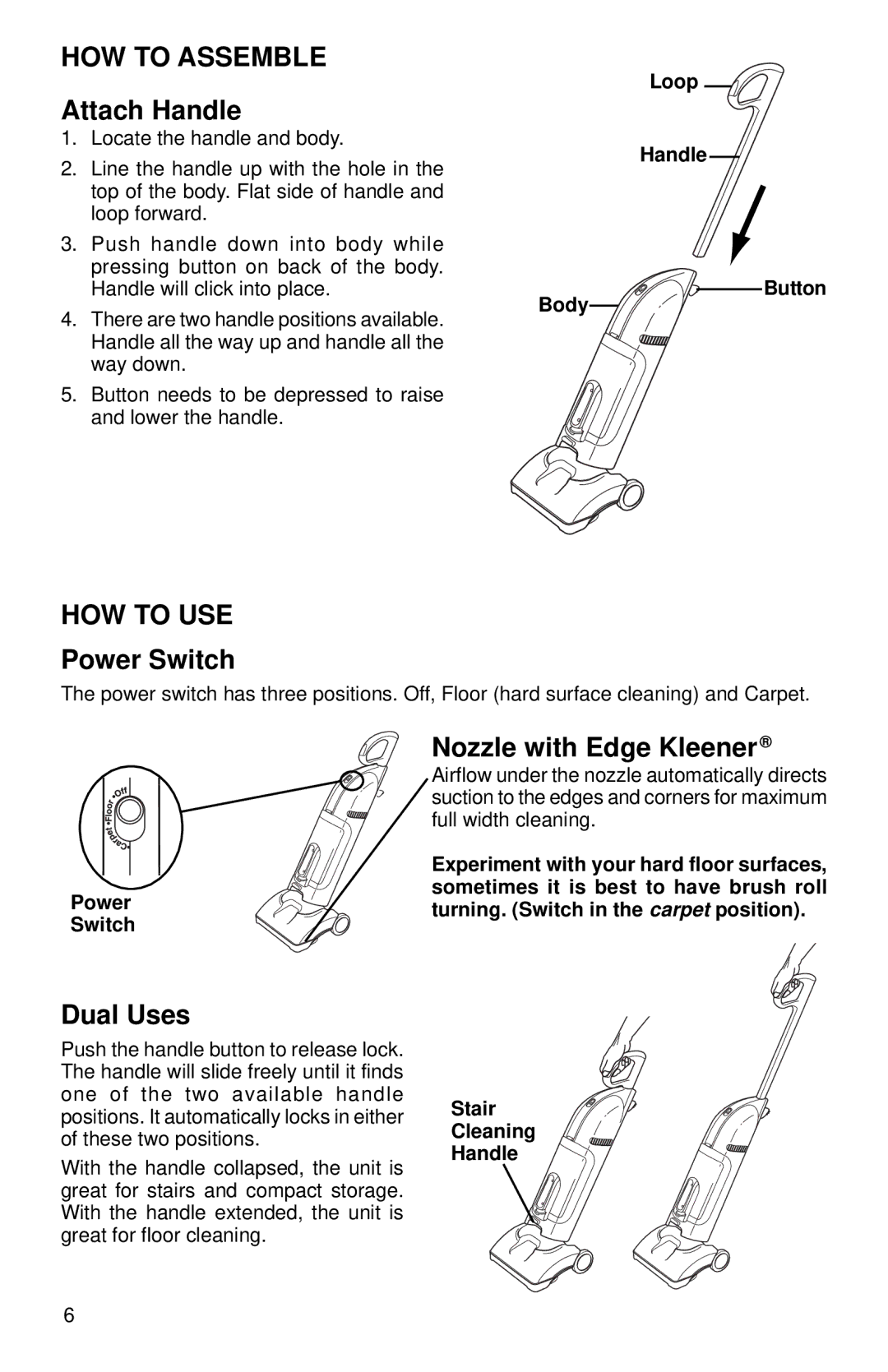 Eureka 400 Series warranty HOW to Assemble, HOW to USE 