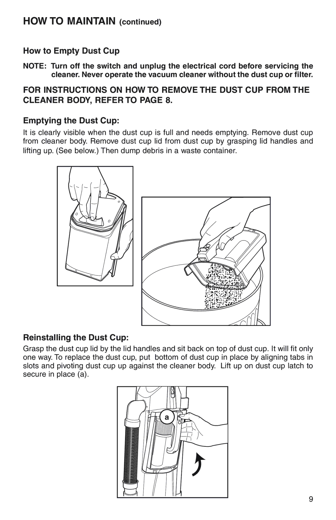 Eureka 410 SERIES warranty HOW to Maintain, How to Empty Dust Cup, Emptying the Dust Cup, Reinstalling the Dust Cup 