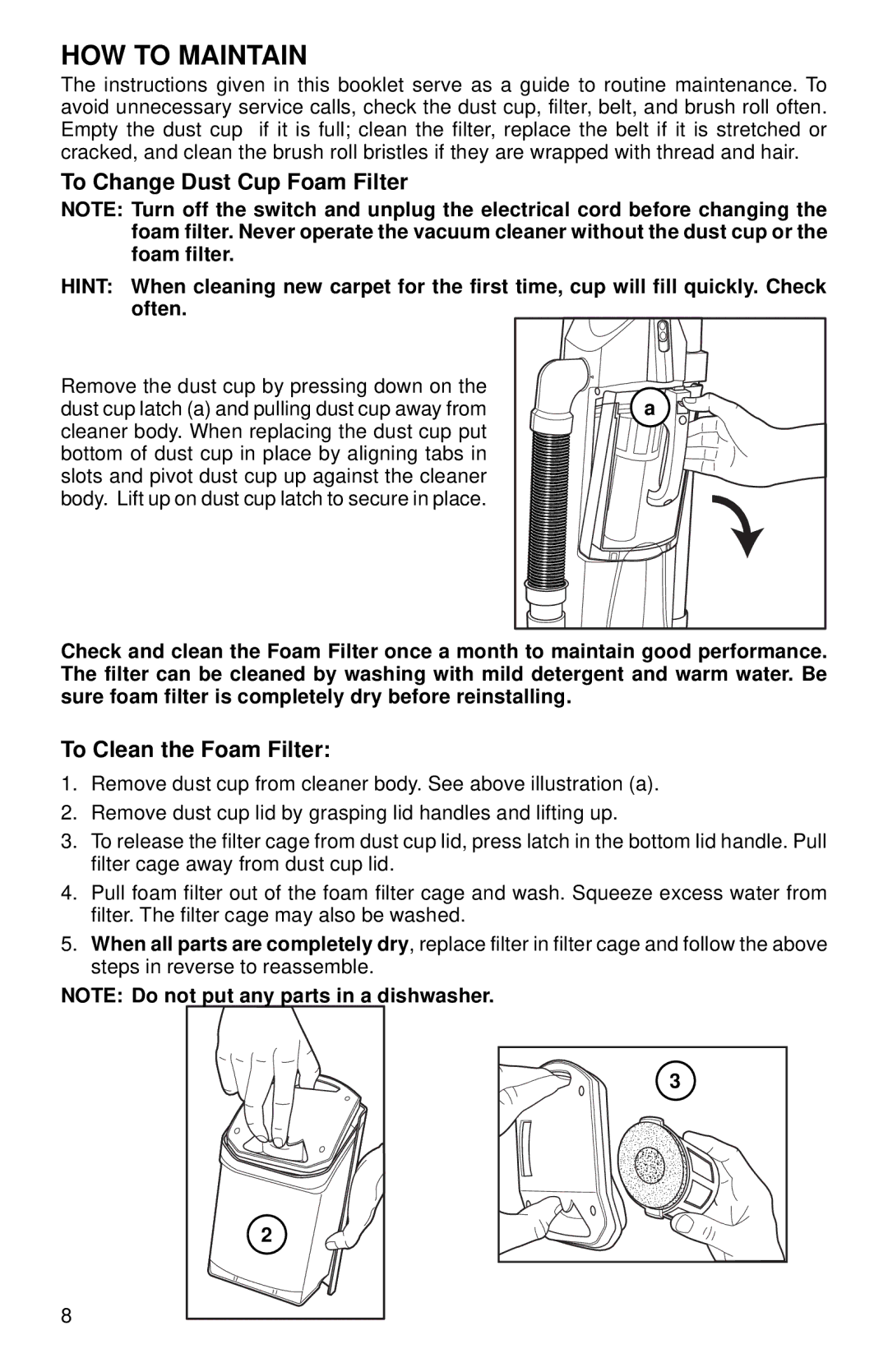 Eureka 410 SERIES warranty HOW to Maintain, To Change Dust Cup Foam Filter, To Clean the Foam Filter 