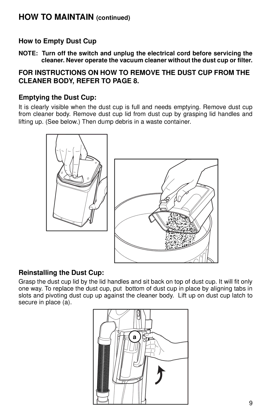 Eureka 410 SERIES warranty HOW to Maintain, How to Empty Dust Cup, Emptying the Dust Cup, Reinstalling the Dust Cup 