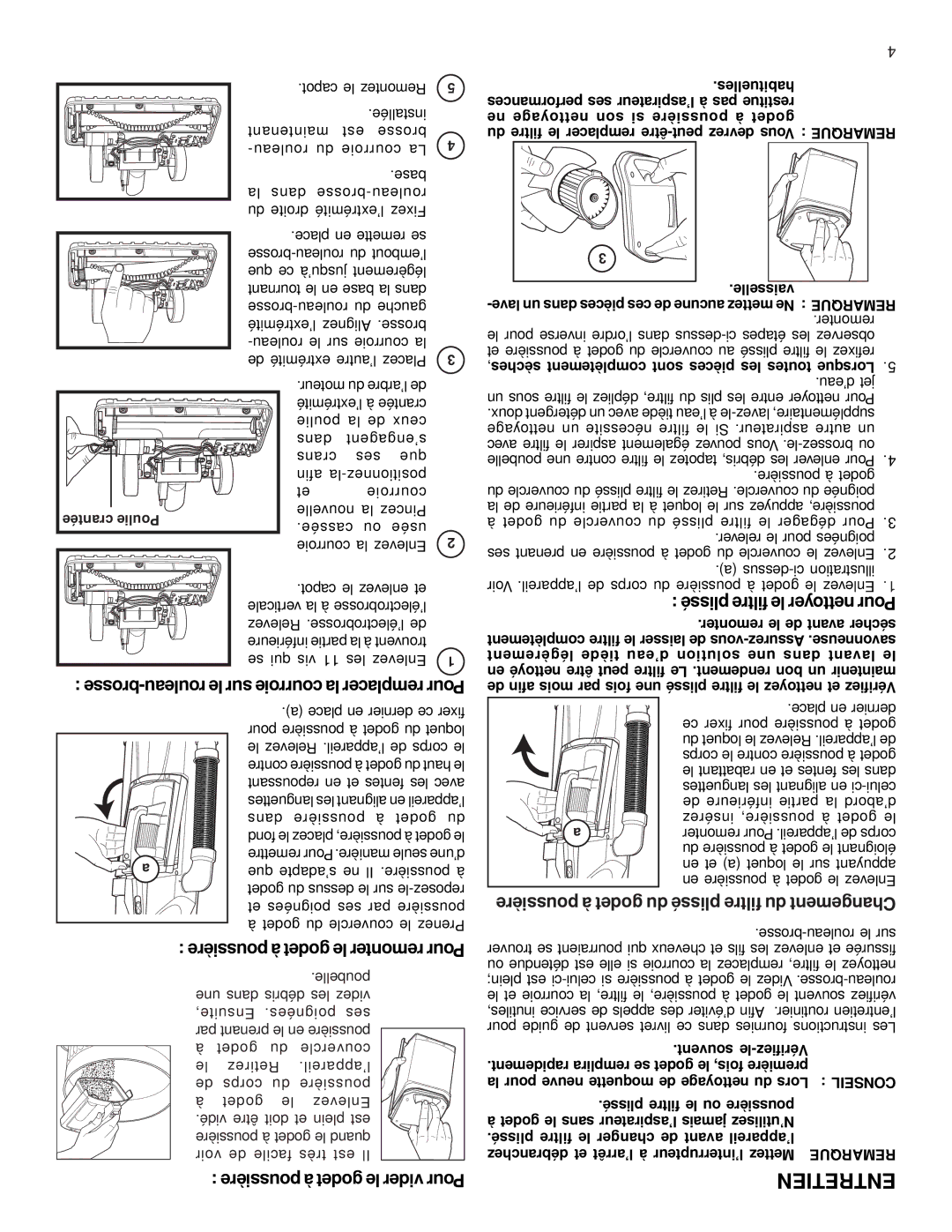 Eureka 410 warranty Entretien, Brosse-rouleau le sur courroie la remplacer Pour, Poussière à godet le remonter Pour 