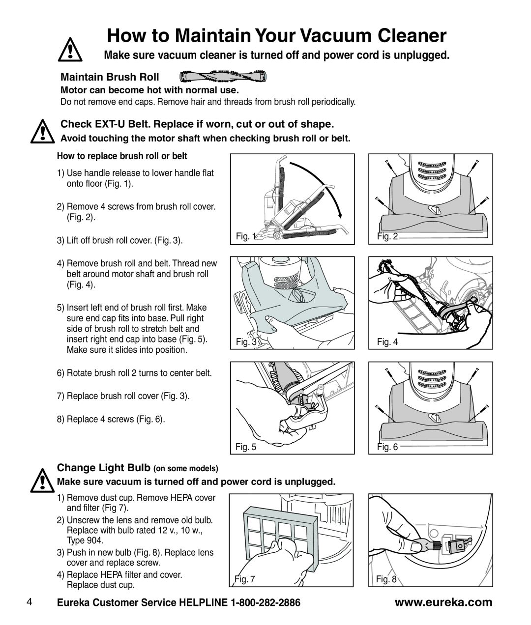 Eureka 4242A manual How to Maintain YourVacuum Cleaner, Make sure vacuum cleaner is turned off and power cord is unplugged 