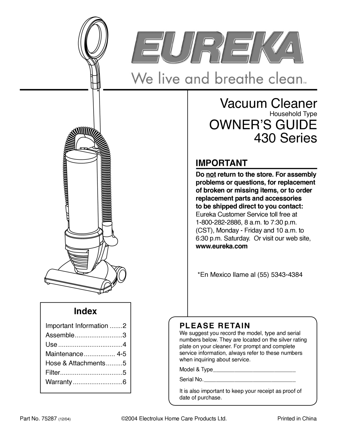 Eureka warranty OWNERʼS Guide 430 Series, To be shipped direct to you contact 