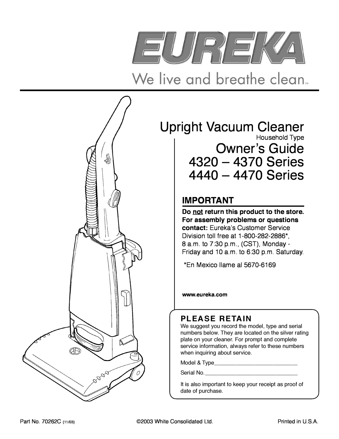Eureka 4440 -4470 manual Please Retain, Upright Vacuum Cleaner, Ownerʼs Guide 4320 - 4370 Series 4440 - 4470 Series 