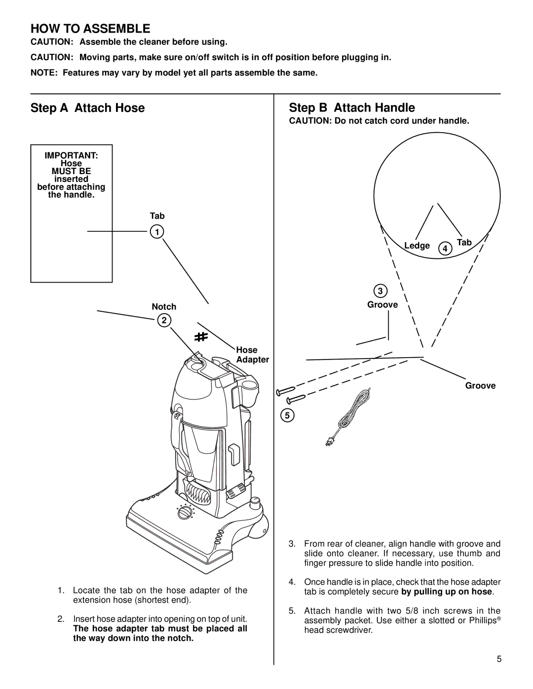 Eureka 4380, 4480 warranty HOW to Assemble, Step a Attach Hose, Step B Attach Handle 