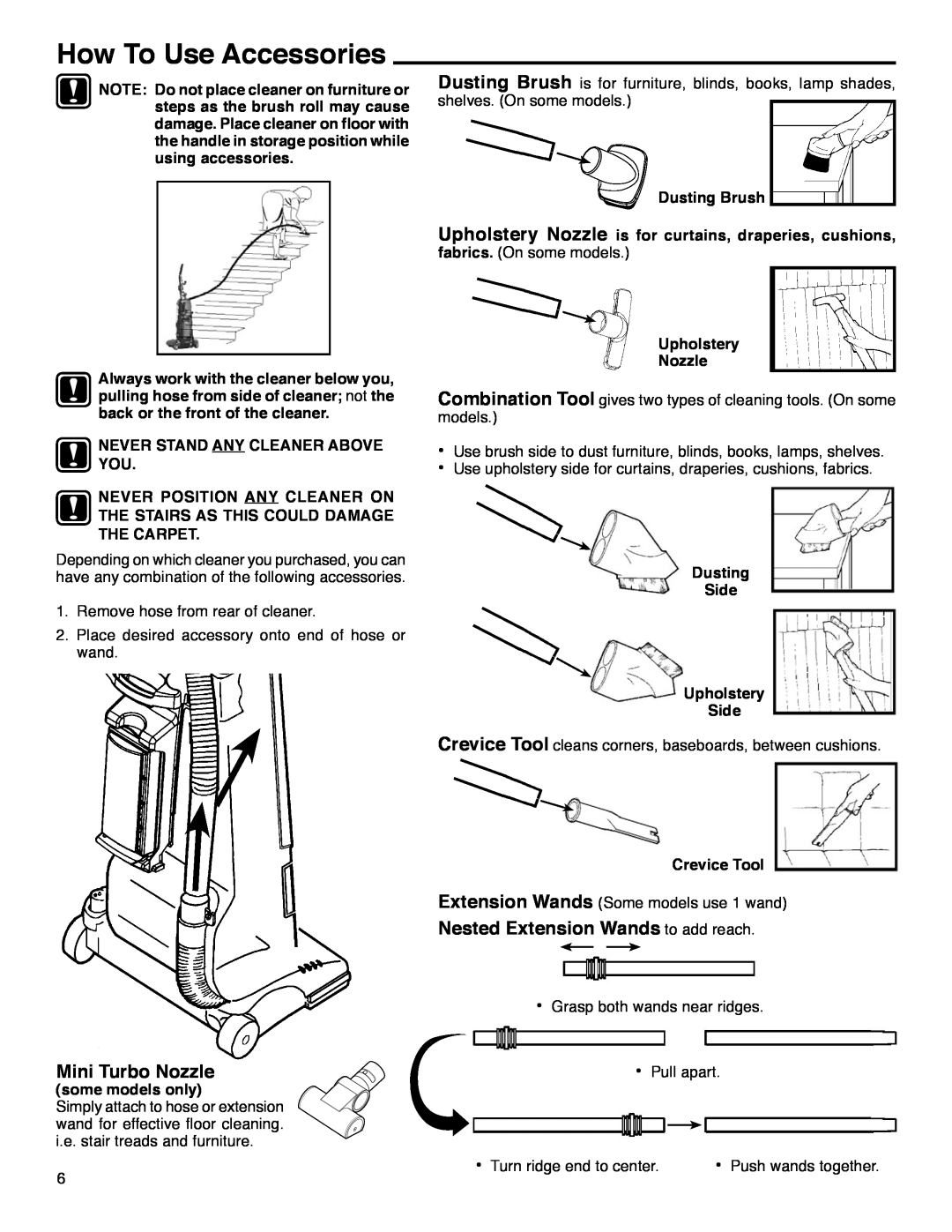 Eureka 4480 Series manual How To Use Accessories, Never Stand Any Cleaner Above You, Dusting Brush, Upholstery Nozzle 