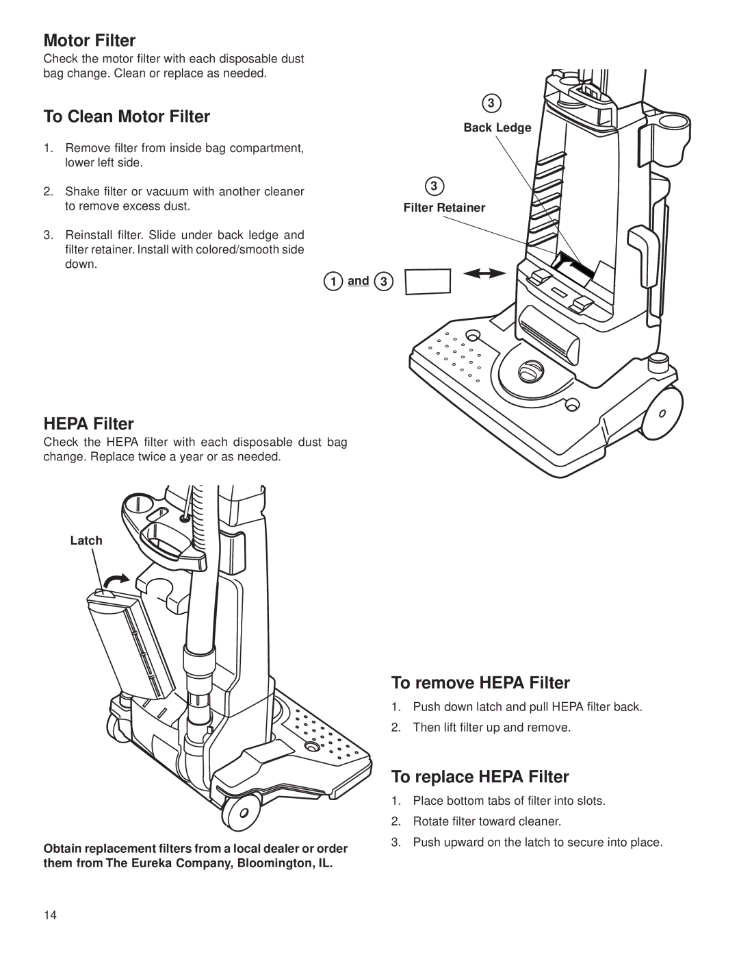 Eureka 4500 warranty To Clean Motor Filter, To remove Hepa Filter, To replace Hepa Filter 