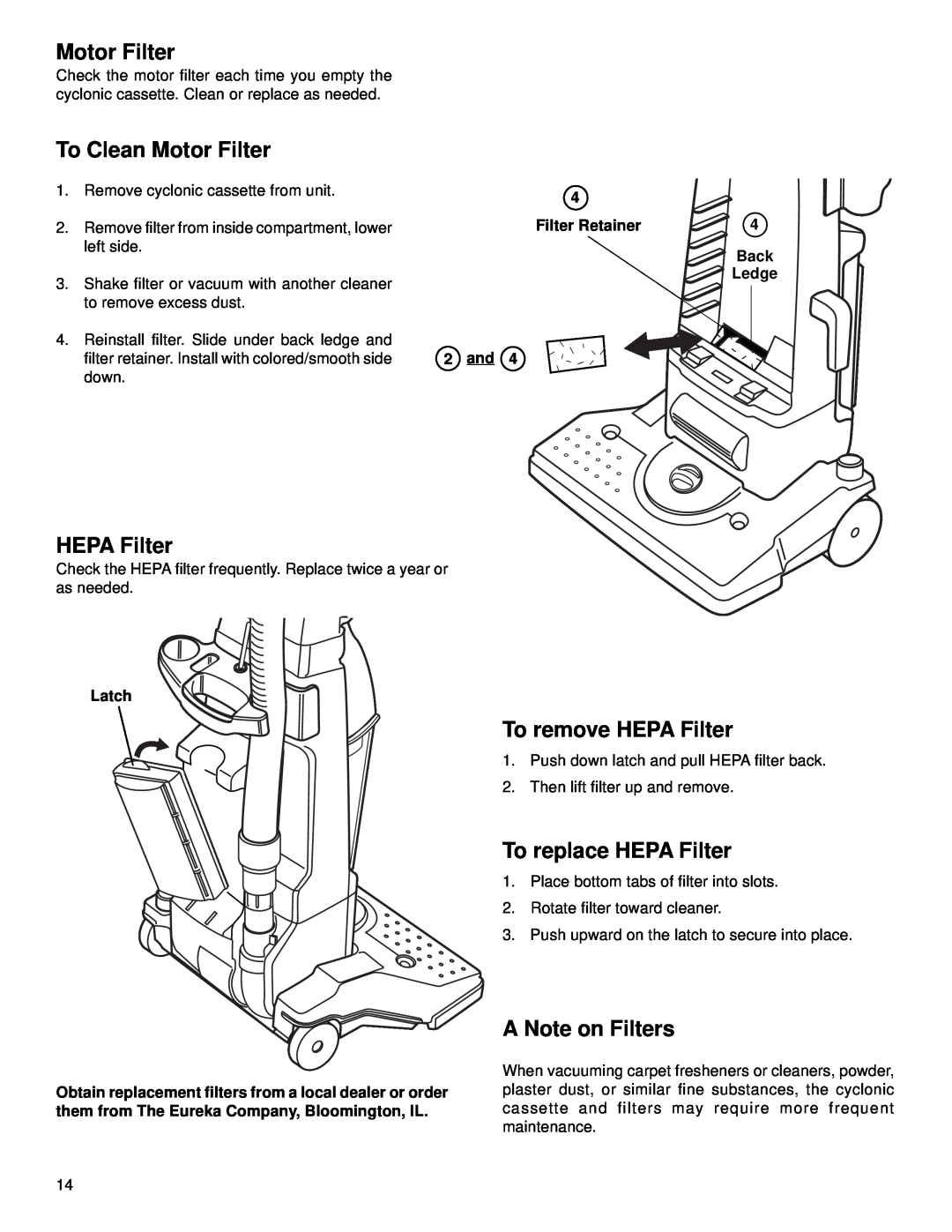 Eureka 4500 To Clean Motor Filter, To remove HEPA Filter, To replace HEPA Filter, A Note on Filters, and, Latch 