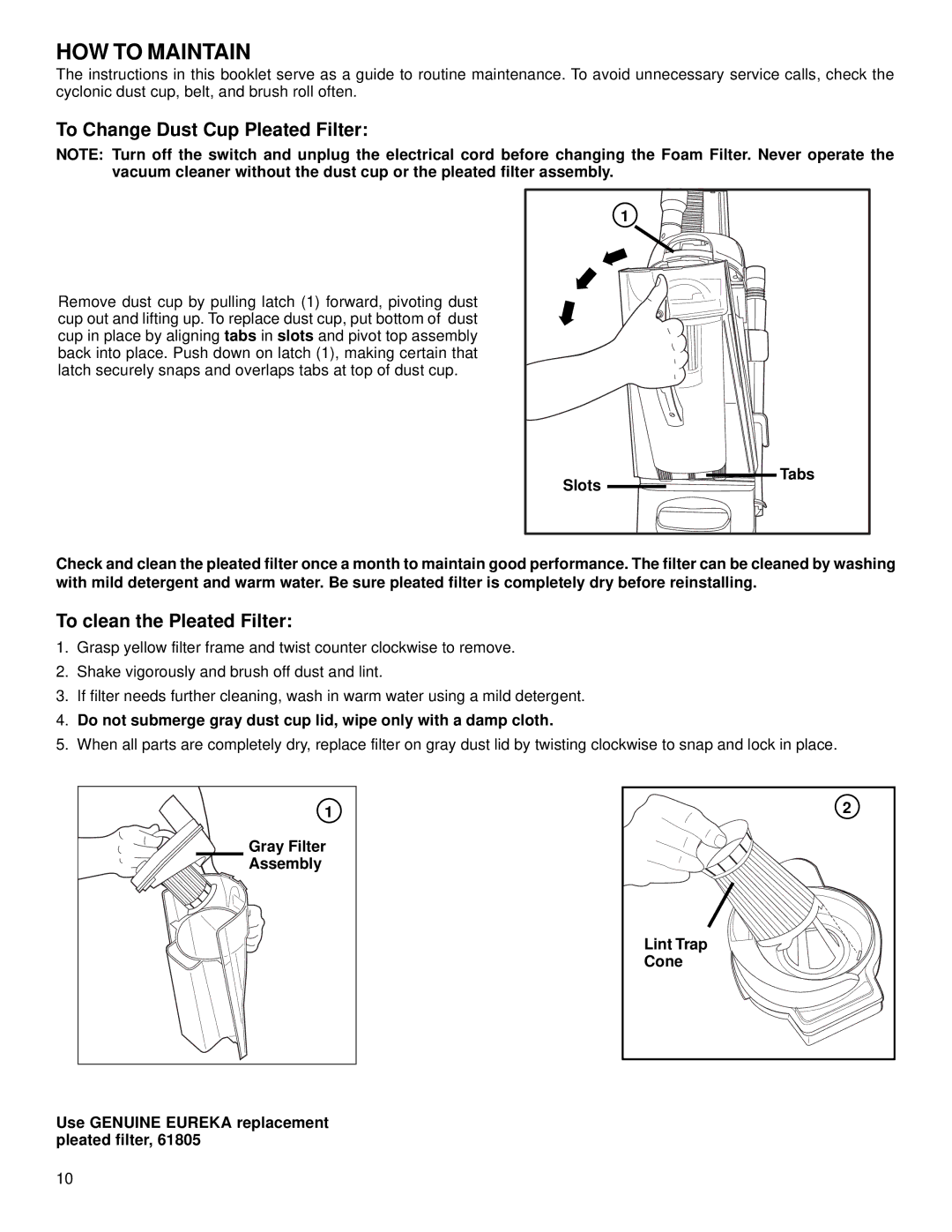Eureka 4650, 4680 warranty HOW to Maintain, To Change Dust Cup Pleated Filter 