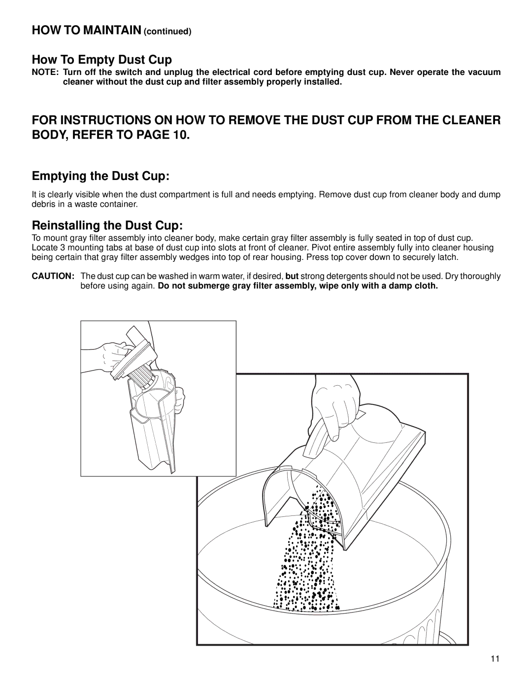 Eureka 4680, 4650 warranty HOW to Maintain How To Empty Dust Cup, Emptying the Dust Cup, Reinstalling the Dust Cup 