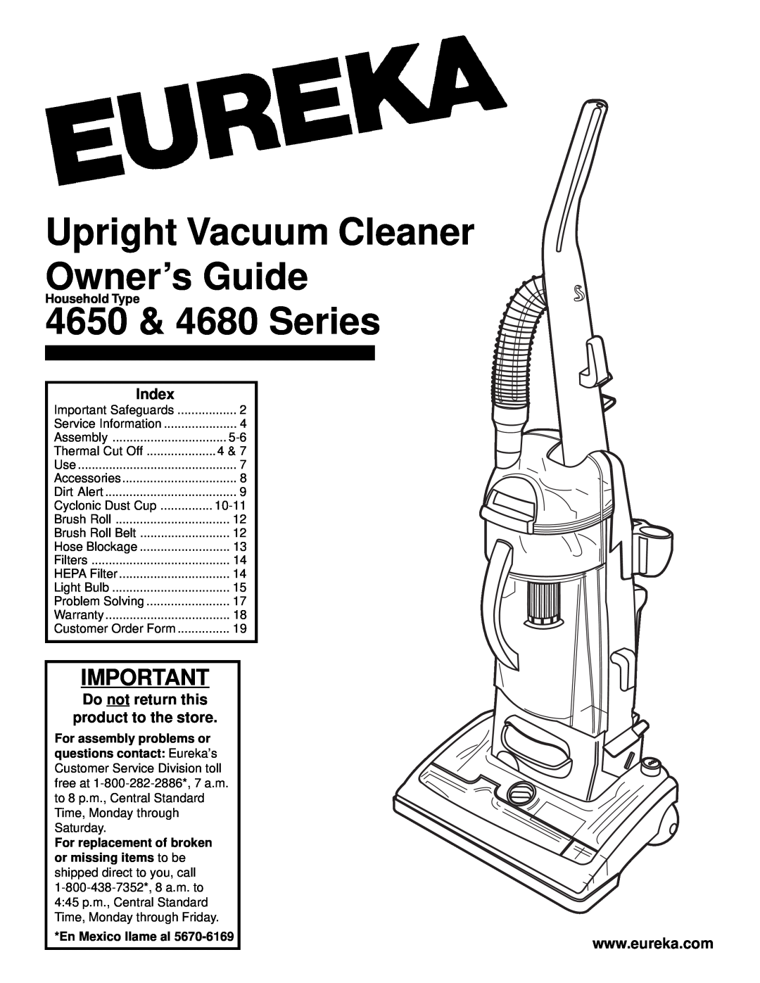 Eureka warranty Upright Vacuum Cleaner Owner’s Guide, 4650 & 4680 Series, Index, Do not return this 