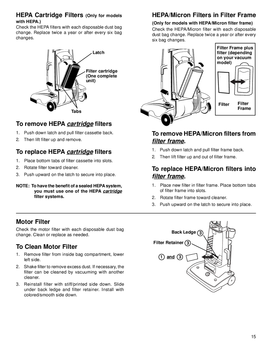 Eureka 4670 Series warranty Hepa Cartridge Filters Only for models, To replace Hepa cartridge filters, Motor Filter 