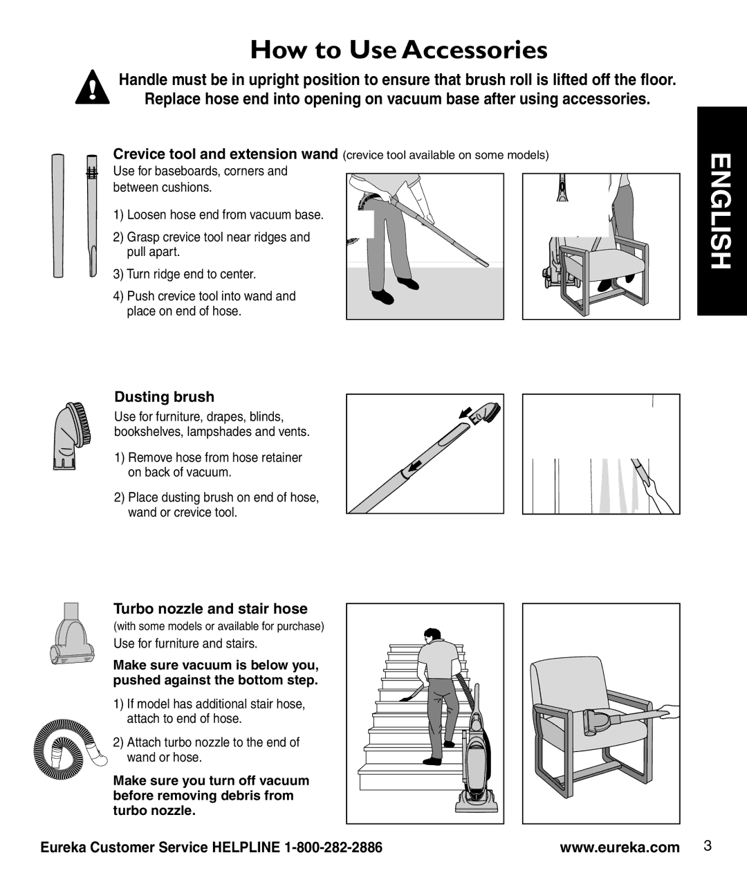 Eureka 4700 manual How to Use Accessories, Dusting brush, Turbo nozzle and stair hose, Crevice tool and extension wand 