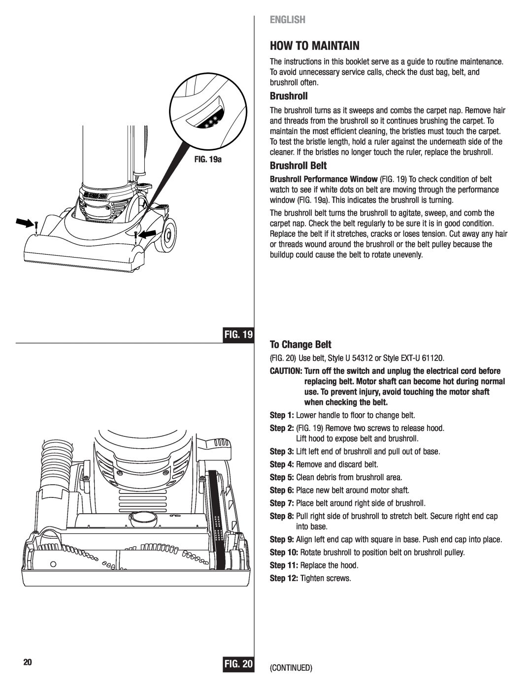 Eureka 4750 manual How To Maintain, Brushroll Belt, To Change Belt, English 